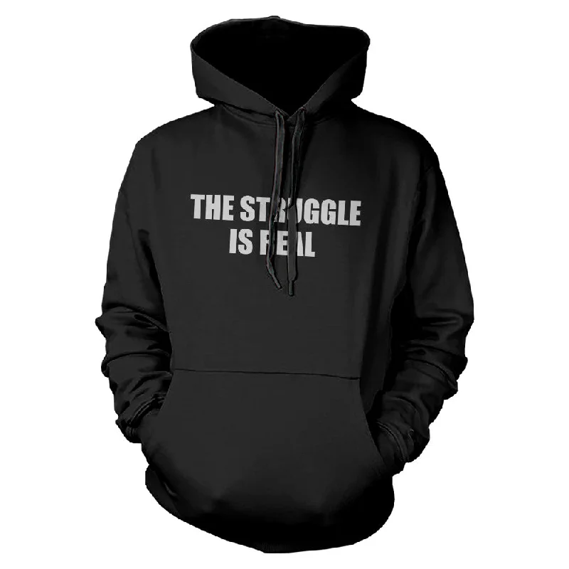 Elegant Style Struggle Is Real Hoodie Hooded Sweatshirt Graphic Print Sweater